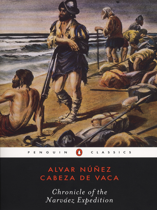Title details for Chronicle of the Narvaez Expedition by Alvar Nunez Cabeza de Vaca - Available
